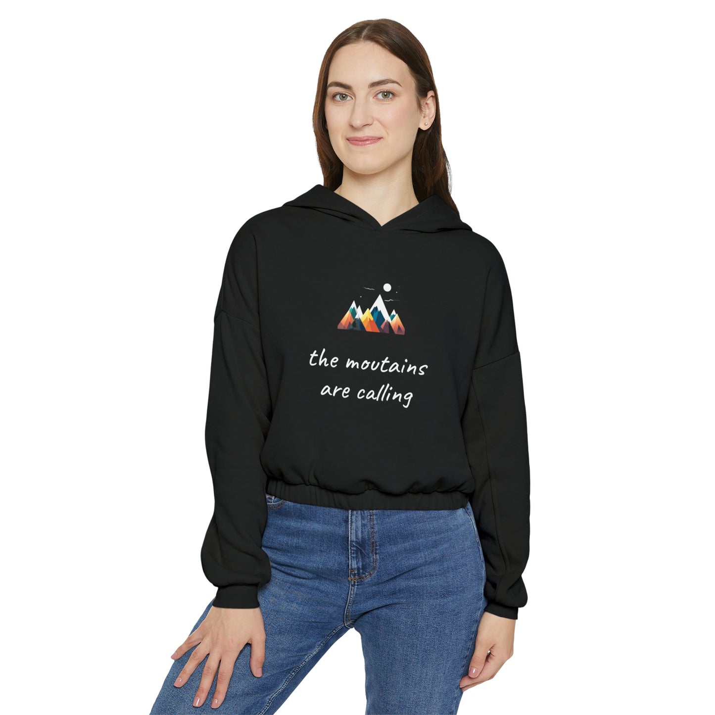 The Mountains are Calling Women's Cinched Bottom Hoodie